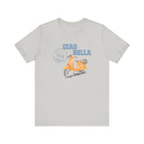Ciao Bella Shirt